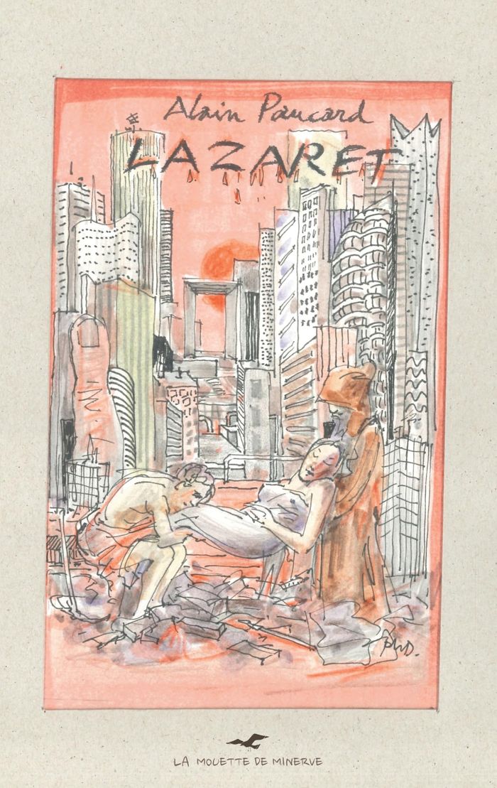 Couverture du livre « Lazaret : roman » de Alain Paucard, librairie Les Contes Infusés à Corte