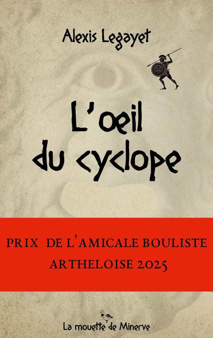 Couverture du livre « L'oeil du cyclope : roman » de Alexis Legayet, librairie Les Contes Infusés à Corte