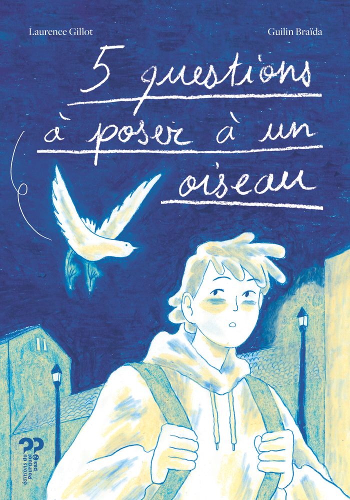Couverture du livre « 5 QUESTIONS A POSER A UN OISEAU » de Gillot, Laurence, librairie Les Contes Infusés à Corte