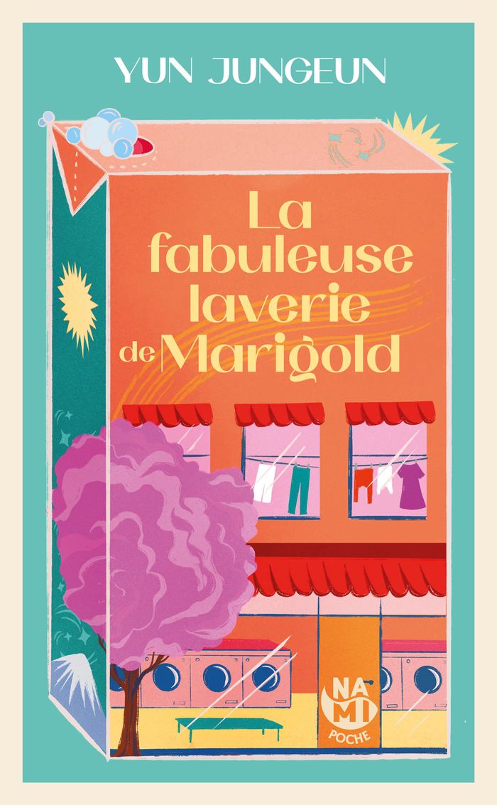 Couverture du livre « LA FABULEUSE LAVERIE DE MARIGOLD » de Jungeun Yun, librairie Les Contes Infusés à Corte