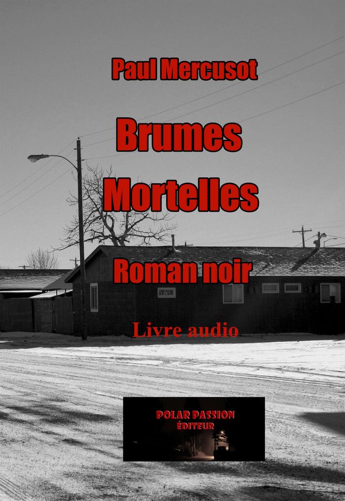 Couverture du livre « BRUMES MORTELLE (AUDIO) - DESTINS NOIRS » de Mercusot/herbe, librairie Les Contes Infusés à Corte