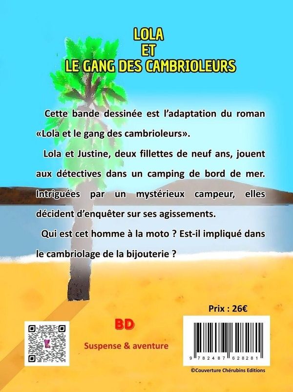 Quatrième de couverture de « Lola et le gang des cambrioleurs »