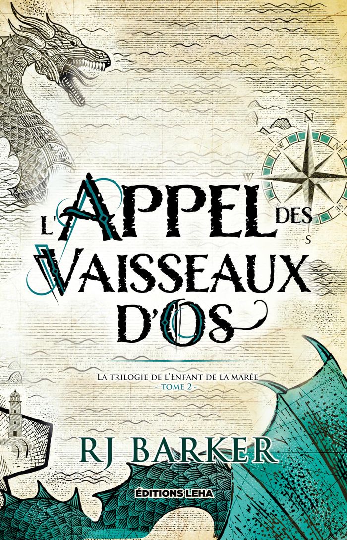 Couverture du livre « LA TRILOGIE DE L'ENFANT DES MAREES - T02 - L'APPEL DES VAISSEAUX D'OS » de Rj Barker, librairie Les Contes Infusés à Corte