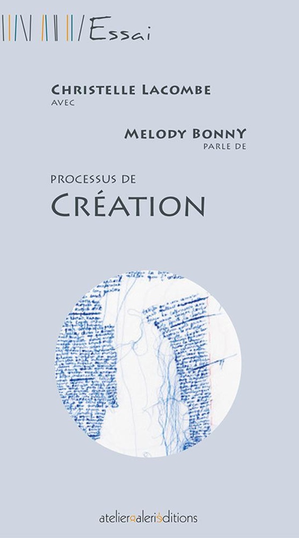 Couverture du livre « Christelle Lacombe avec Melody Bonny parle de processus de création » de Christelle Lacombe, librairie Les Contes Infusés à Corte