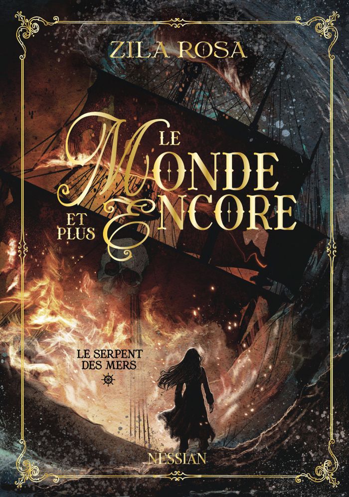 Couverture du livre « Le Monde et plus encore : Le Serpent des Mers » de Zila Rosa, librairie Les Contes Infusés à Corte