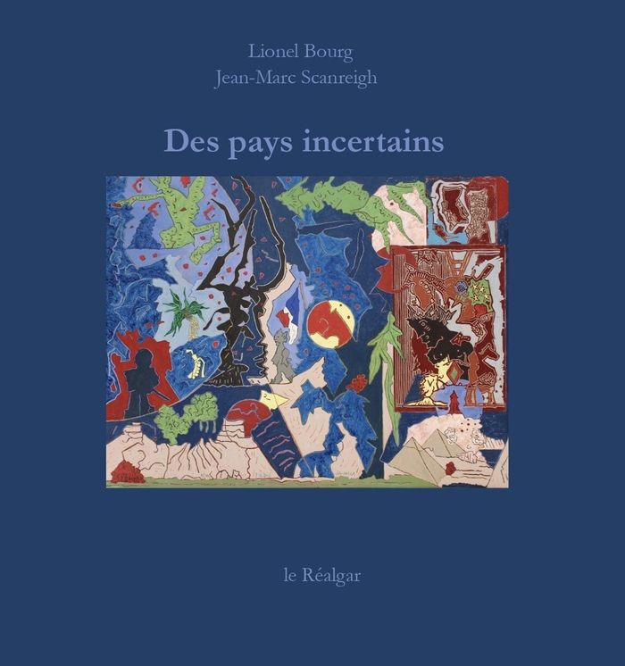 Couverture du livre « Des pays incertains » de Lionel Bourg, librairie Les Contes Infusés à Corte