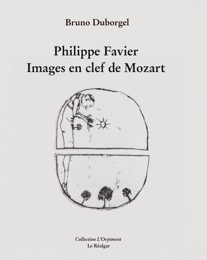Couverture du livre « Philippe Favier, images en clef de Mozart », librairie Les Contes Infusés à Corte