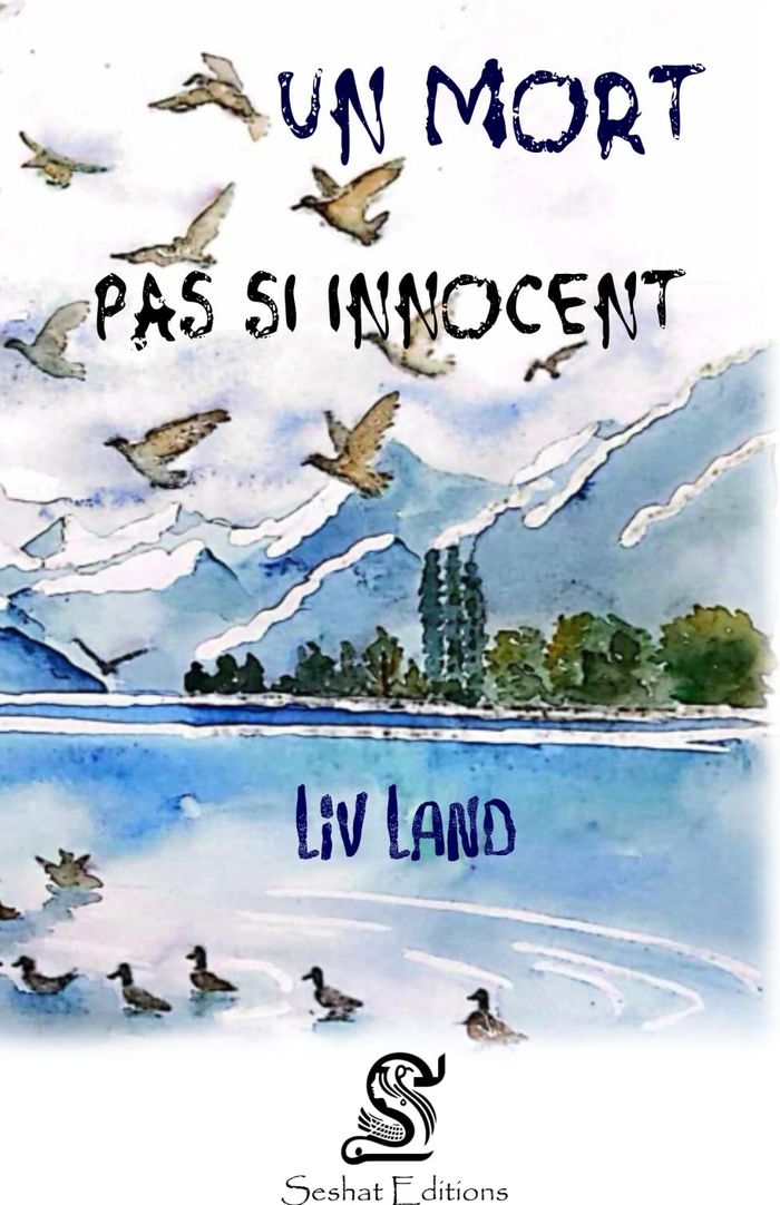 Couverture du livre « Un mort pas si innocent : les ombres du passé » de Liv Land, librairie Les Contes Infusés à Corte