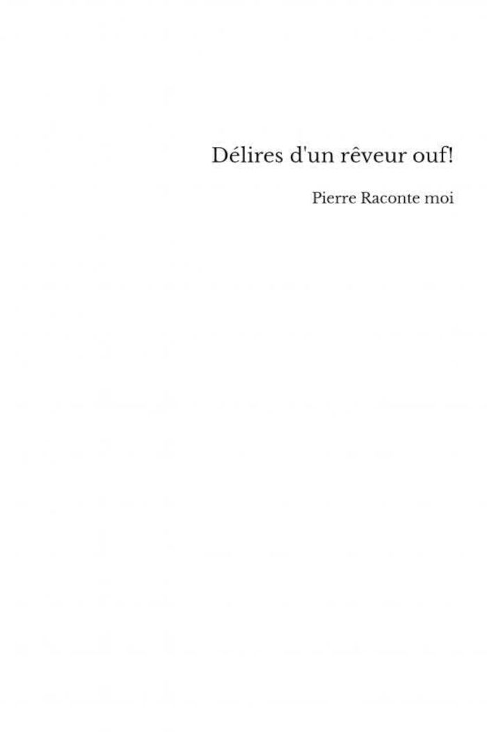 Couverture du livre « Délires d'un rêveur ouf! : scènes comiques », librairie Les Contes Infusés à Corte