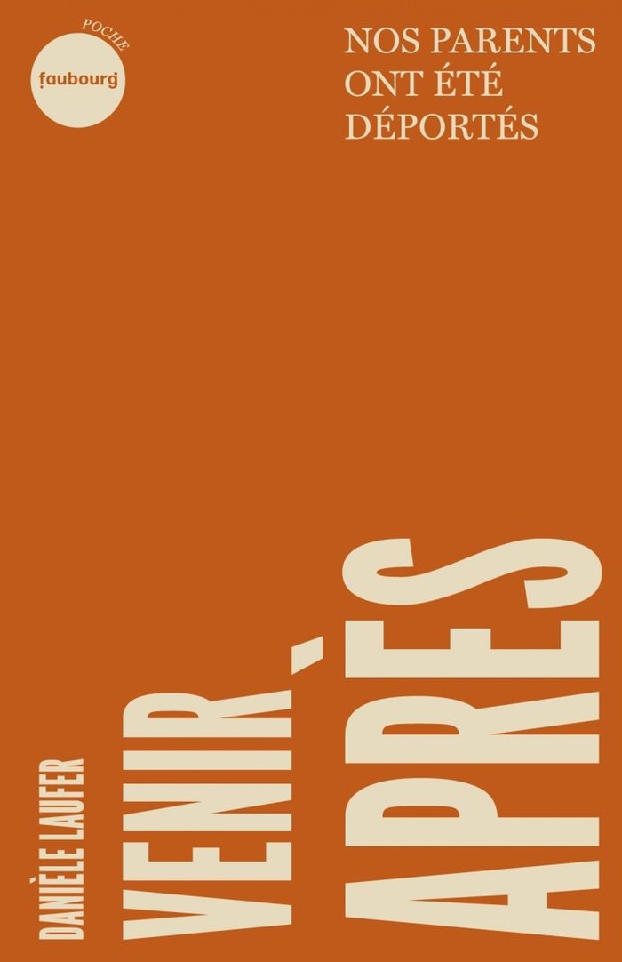 Couverture du livre « Venir après : nos parents ont été déportés » de Danièle Laufer, librairie Les Contes Infusés à Corte