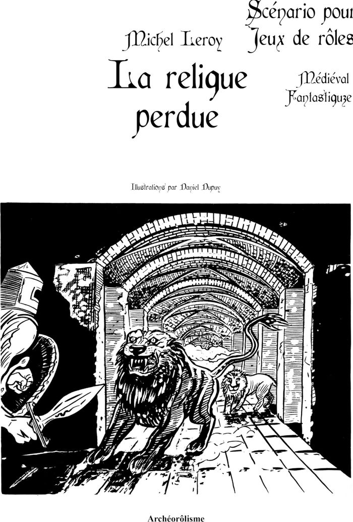 Couverture du livre « LA RELIQUE PERDUE » de Leroy/dupuy, librairie Les Contes Infusés à Corte
