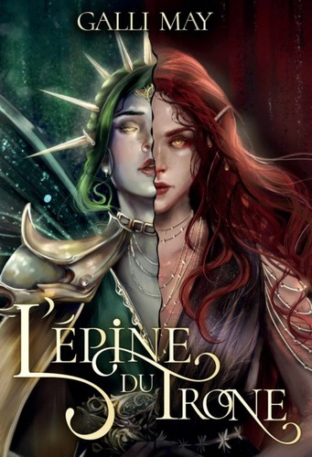 Couverture du livre « L'épine du trône » de Galli May, librairie Les Contes Infusés à Corte