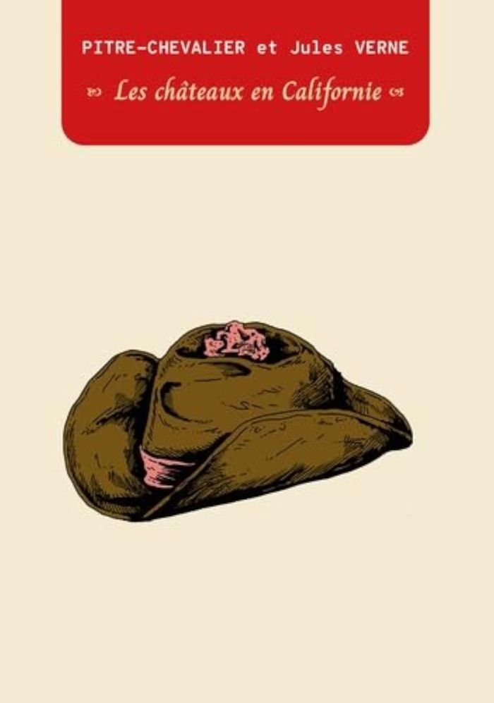 Couverture du livre « LES CHATEAUX EN CALIFORNIE », librairie Les Contes Infusés à Corte