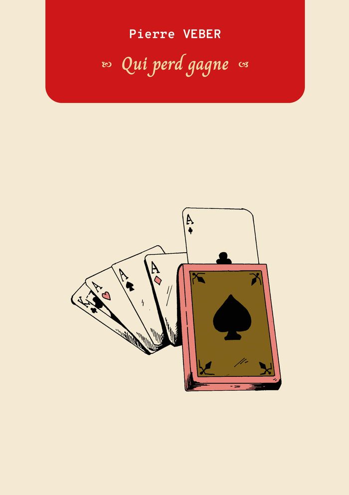 Couverture du livre « QUI PERD GAGNE » de Veber/carvalho, librairie Les Contes Infusés à Corte