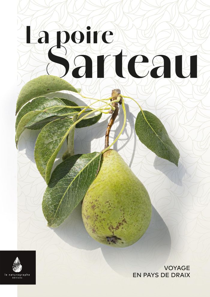 Couverture du livre « LA POIRE SARTEAU - VOYAGE EN PAYS DE DRAIX » de Maryline/boutin, librairie Les Contes Infusés à Corte