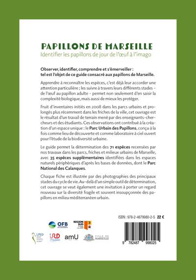 Quatrième de couverture de « PAPILLONS DE MARSEILLE - IDENTIFIER LES PAPILLONS DE JOUR DE L'OEUF A L'IMAGO »