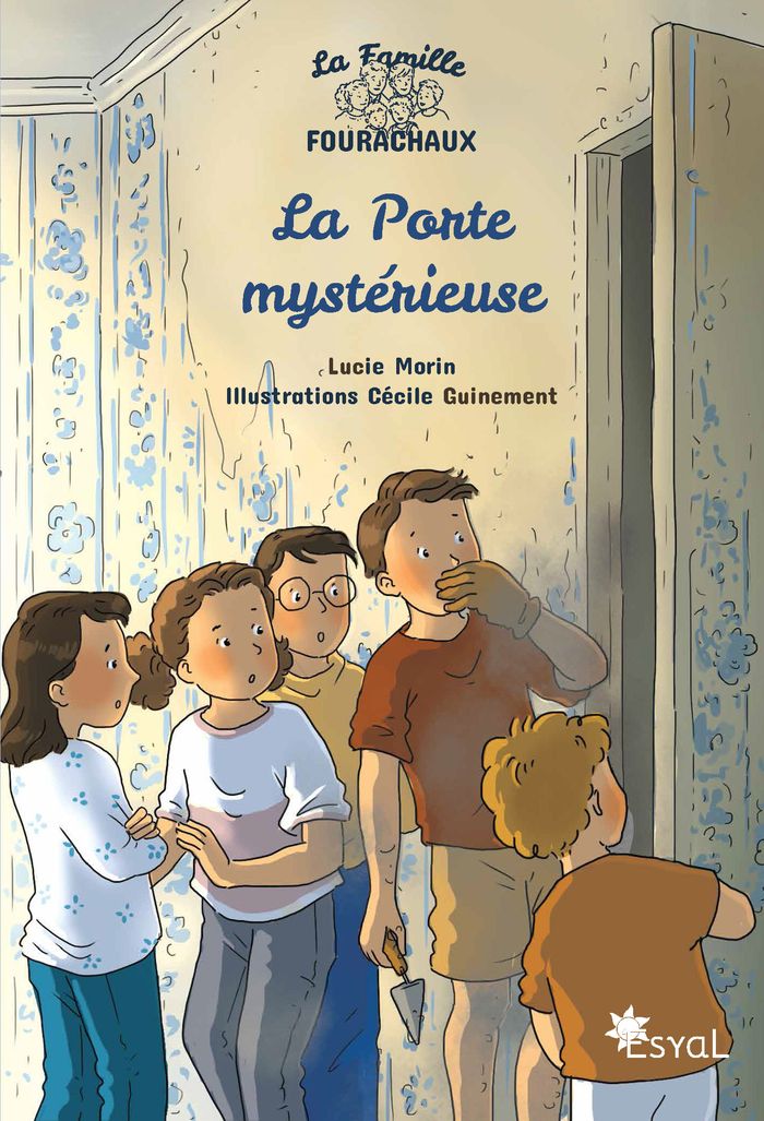 Couverture du livre « La porte mystérieuse » de Lucie Morin, librairie Les Contes Infusés à Corte
