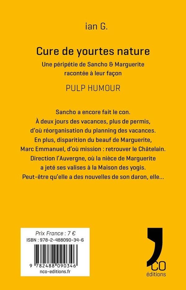 Quatrième de couverture de « Cure de yourtes nature : une péripétie de Sancho & Marguerite racontée à leur façon »