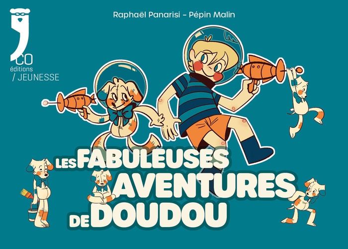 Couverture du livre « LES FABULEUSES AVENTURES DE DOUDOU » de Malin Panarisi/pepin, librairie Les Contes Infusés à Corte