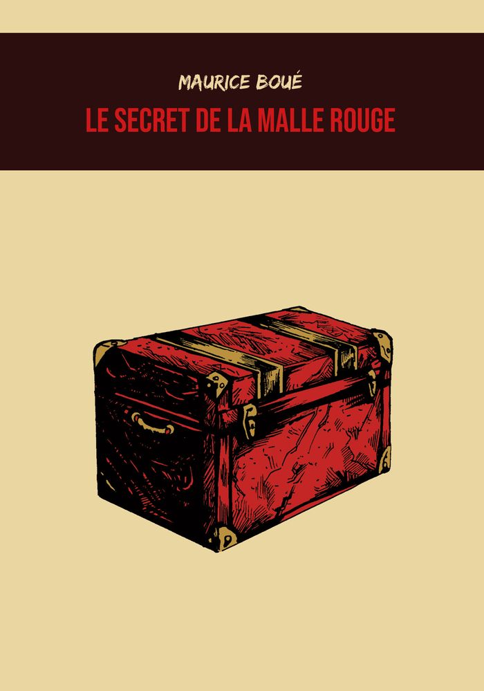Couverture du livre « LE SECRET DE LA MALLE ROUGE » de Boue/carvalho, librairie Les Contes Infusés à Corte