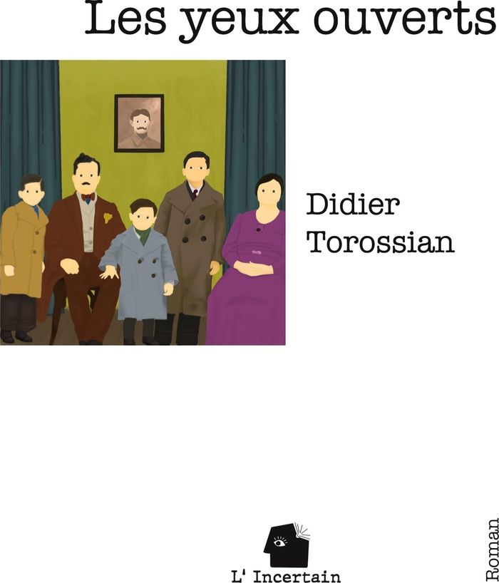 Couverture du livre « Les yeux ouverts » de Didier Torossian, librairie Les Contes Infusés à Corte