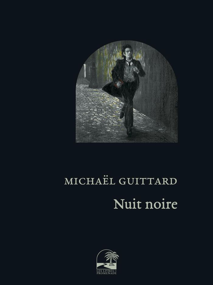 Couverture du livre « NUIT NOIRE » de Michael Guittard, librairie Les Contes Infusés à Corte