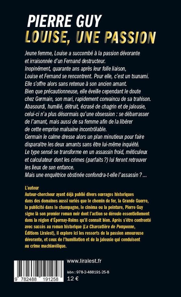 Quatrième de couverture de « Louise, une passion »