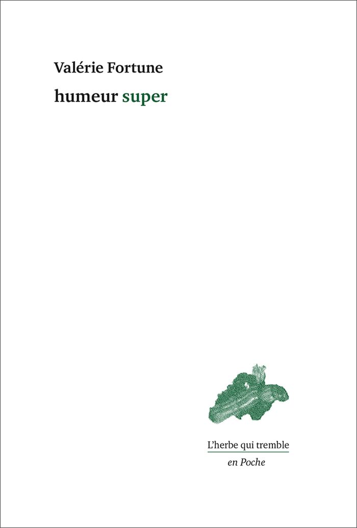 Couverture du livre « Humeur super » de Valérie Fortune, librairie Les Contes Infusés à Corte
