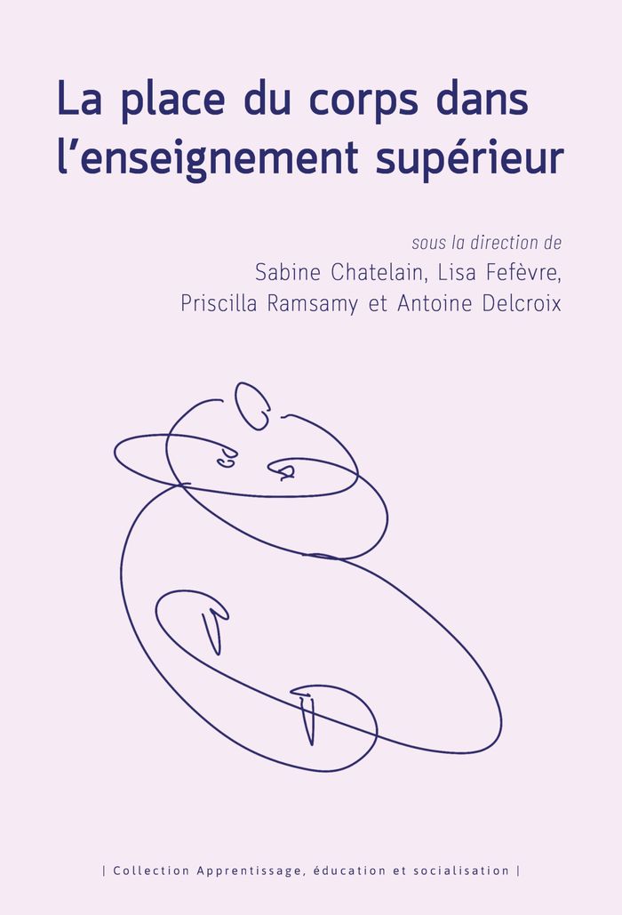 Couverture du livre « La place du corps dans l'enseignement supérieur » de Sabine Chatelain, librairie Les Contes Infusés à Corte
