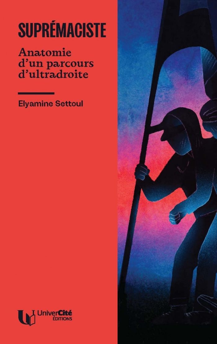 Couverture du livre « Suprémaciste : anatomie d'un parcours d'ultradroite » de Elyamine Settoul, librairie Les Contes Infusés à Corte