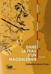 Couverture du livre « Dans la peau d'un Magdalénien » de Catherine Lison-Croze, librairie Les Contes Infusés à Corte