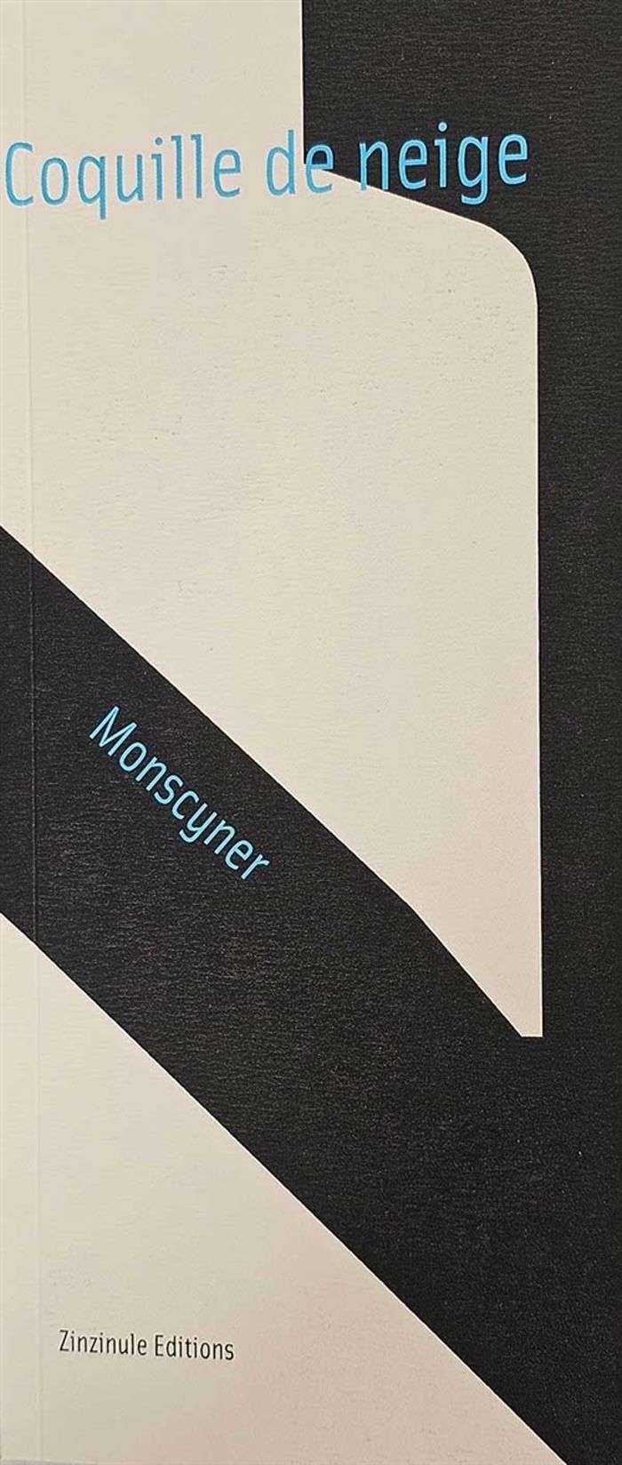 Couverture du livre « Coquille de neige » de Monscyner, librairie Les Contes Infusés à Corte