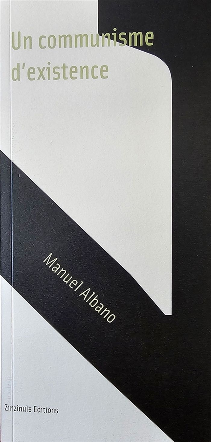 Couverture du livre « Un communisme d'existence » de Manuel Albano, librairie Les Contes Infusés à Corte