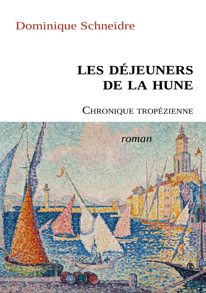Couverture du livre « Les déjeuners de La Hune : chronique tropézienne », librairie Les Contes Infusés à Corte