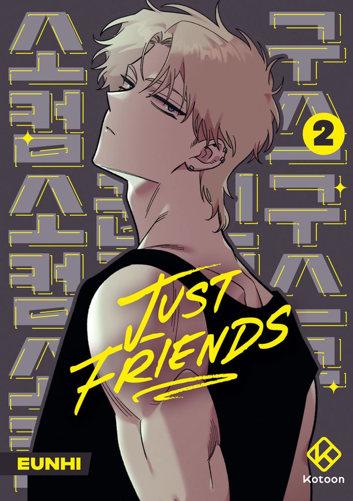 Couverture du livre « JUST FRIENDS - TOME 2 », librairie Les Contes Infusés à Corte