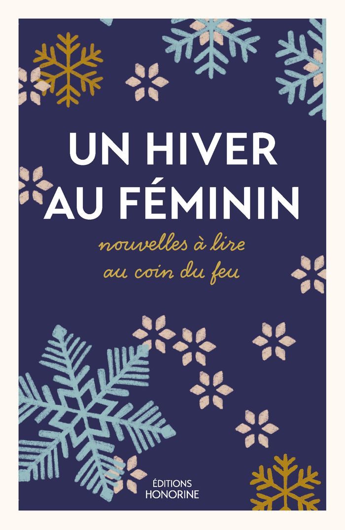 Couverture du livre « Un hiver au féminin : nouvelles à lire au coin du feu » de Collectif, librairie Les Contes Infusés à Corte