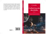 Couverture du livre « L'enfant trouvée des étoiles : roman science fiction » de J. F. Lécollier, librairie Les Contes Infusés à Corte