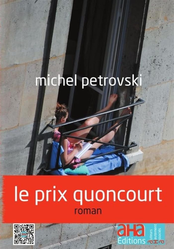 Couverture du livre « Le prix quoncourt : roman » de Michel Petrovski, librairie Les Contes Infusés à Corte