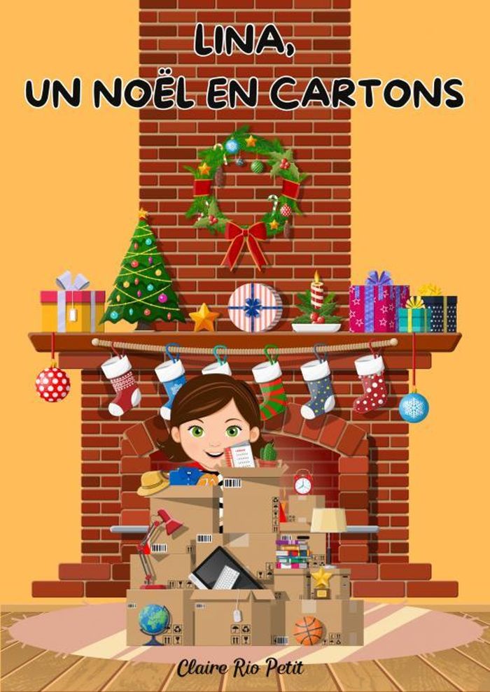 Couverture du livre « LINA, UN NOEL EN CARTONS » de Claire Rio Petit, librairie Les Contes Infusés à Corte