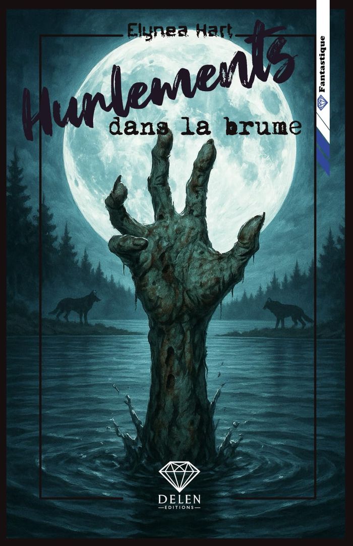 Couverture du livre « Hurlements dans la brume » de Elynea Hart, librairie Les Contes Infusés à Corte