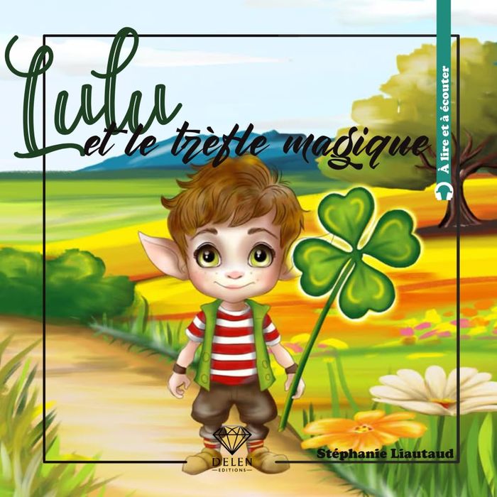 Couverture du livre « Lulu et le trèfle magique » de Stéphanie Liautaud, librairie Les Contes Infusés à Corte