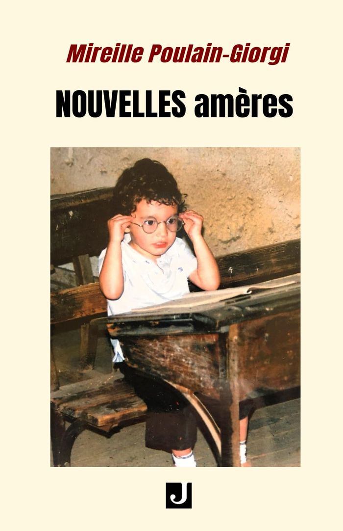 Couverture du livre « Nouvelles amères » de Mireille Poulain-Giorgi, librairie Les Contes Infusés à Corte