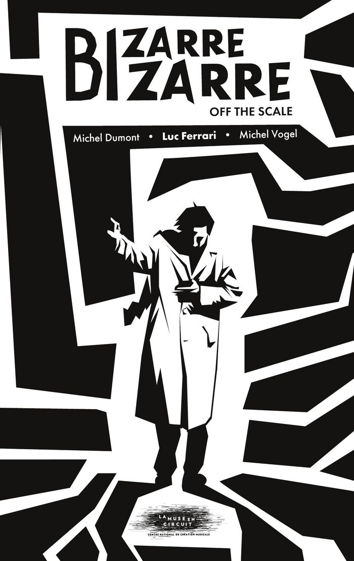 Couverture du livre « BIZARRE BIZARRE - OFF THE SCALE » de Dumont/ferrari, librairie Les Contes Infusés à Corte