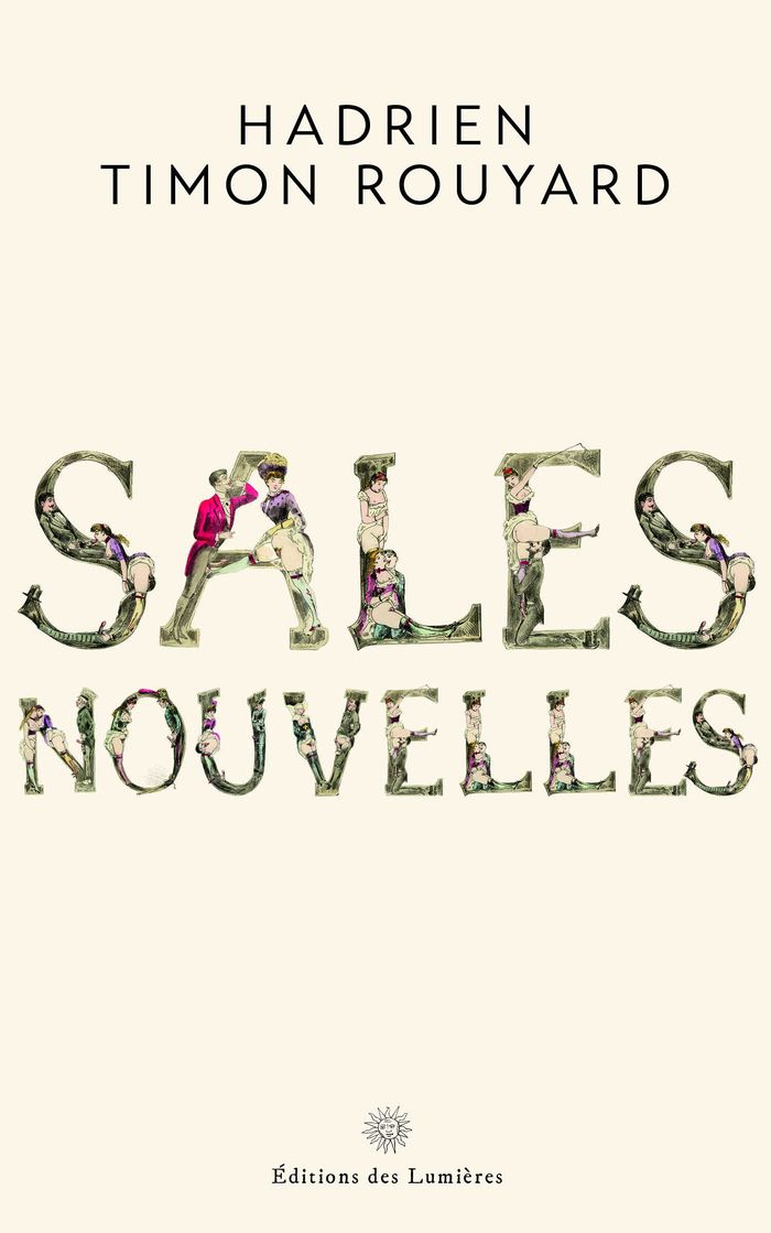Couverture du livre « Sales nouvelles » de Hadrien Timon Rouyard, librairie Les Contes Infusés à Corte