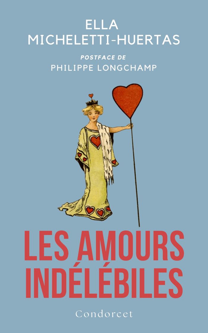 Couverture du livre « Les Amours indélébiles » de Ella Micheletti-Huertas, librairie Les Contes Infusés à Corte
