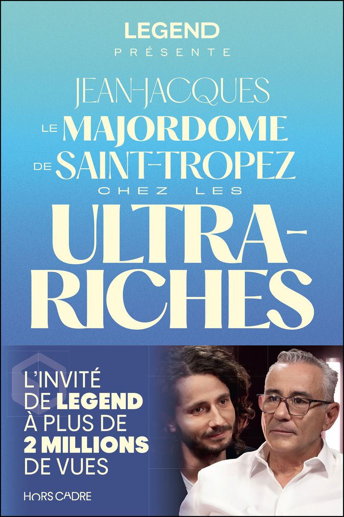 Couverture du livre « LE MAJORDOME DE SAINT-TROPEZ CHEZ LES ULTRAS-RICHES - L'INVITE DE LEGEND A PLUS DE 2 MILLIONS DE VUE », librairie Les Contes Infusés à Corte