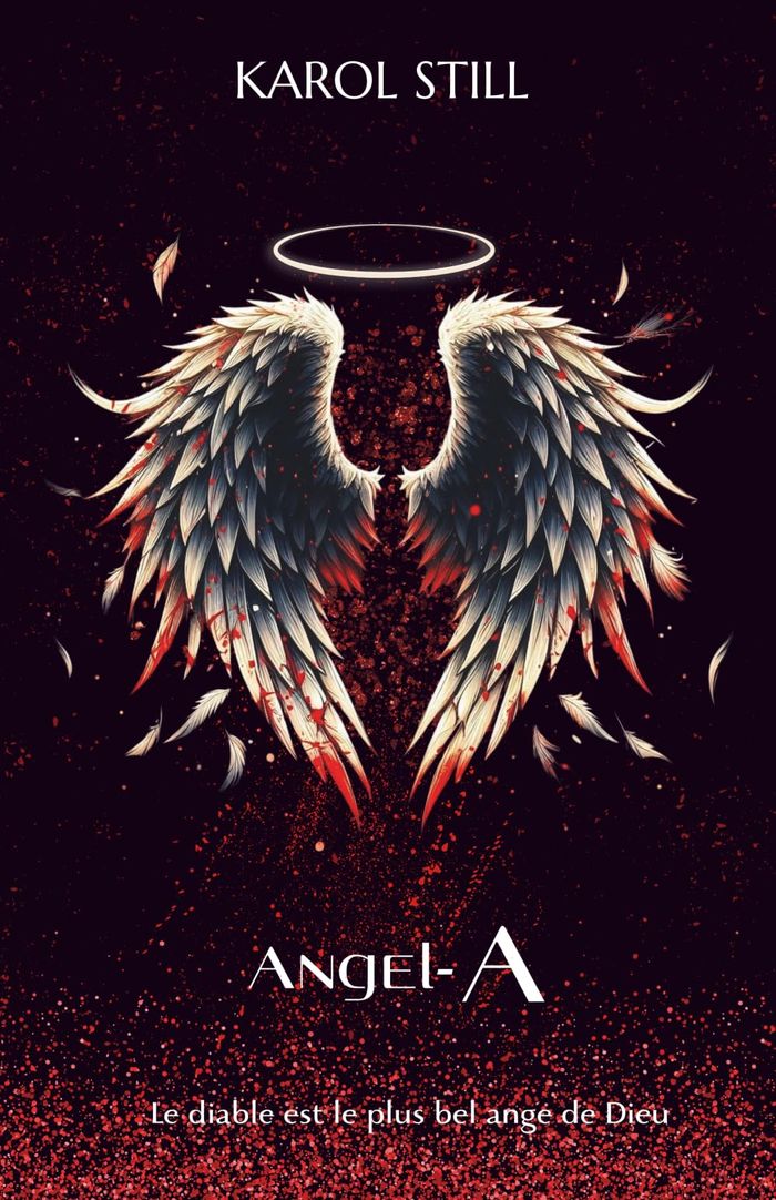 Couverture du livre « Angel-A » de Karol Still, librairie Les Contes Infusés à Corte