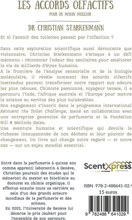 Quatrième de couverture de « Les accords olfactifs pour un monde meilleur : histoire d'une recherche scientifique en parfumerie pour encourager l'utilisation des toilettes en Inde et en Afrique »