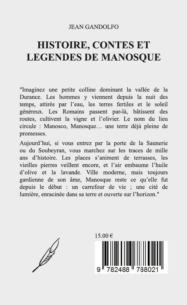 Quatrième de couverture de « Histoire, contes et légendes de Manosque »