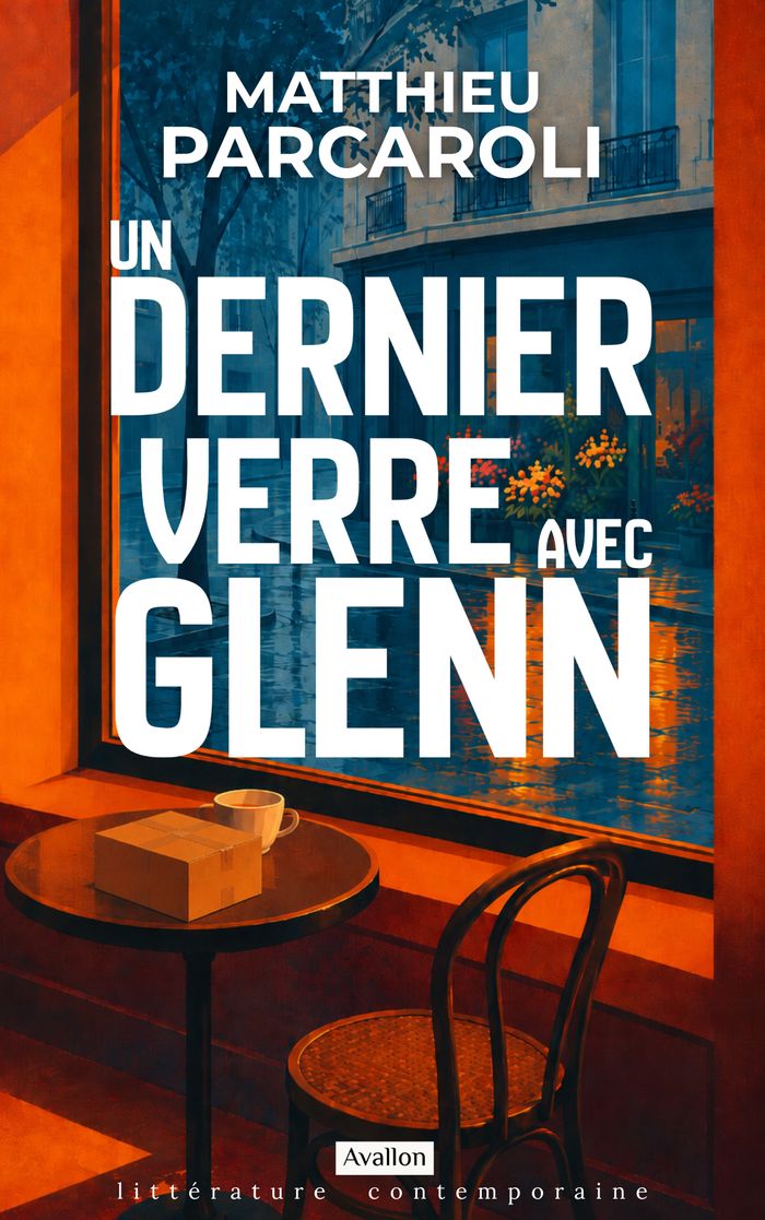 Couverture du livre « UN DERNIER VERRE AVEC GLENN » de Parcaroli Matthieu, librairie Les Contes Infusés à Corte